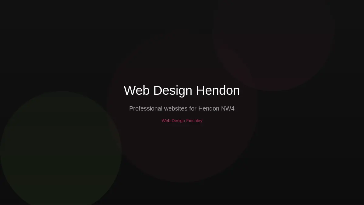Web design services for Hendon businesses in NW4