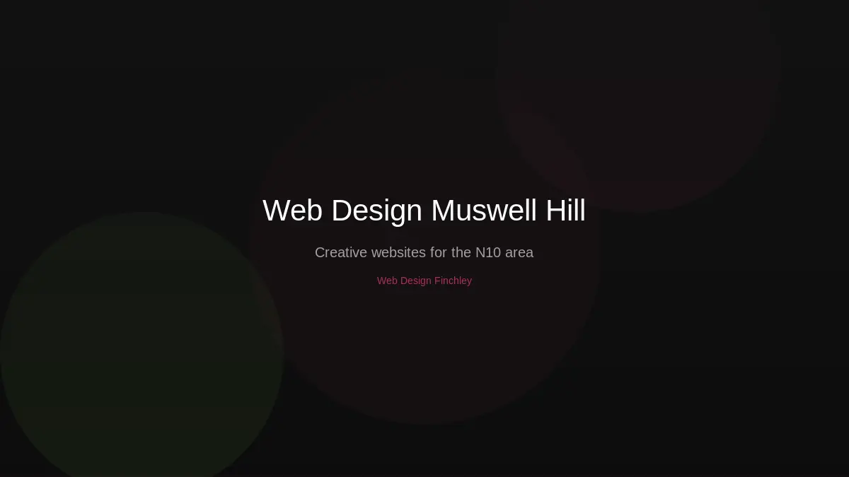 Web design services for Muswell Hill businesses in N10